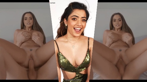 Rashmika Mandanna nude sex boobs pressed pussy fucked deepfake