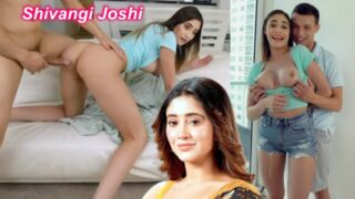 Shivangi Joshi blowjob doggy ass fuck casting deepfake