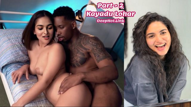 Kayadu Lohar Tamil Hot Actress Steamy Deepfake