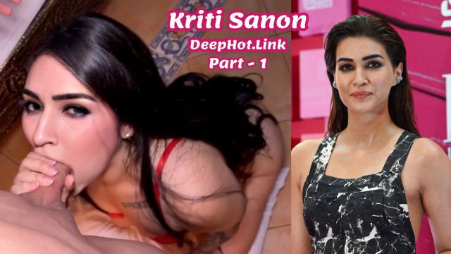Kriti Sanon Striptease Shows Round Ass Deepfake