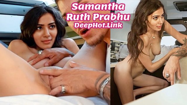 Samantha caravan sex remove dress live Deepfake